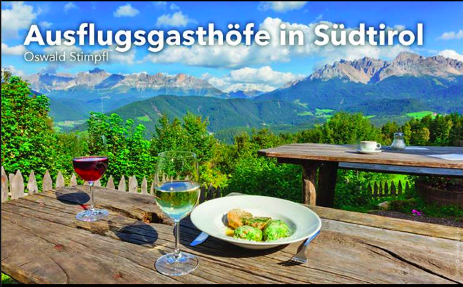 Ausflugsgasthöfe in Südtirol von Oswald Stimpfl